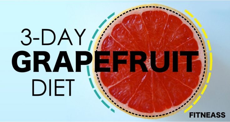 3-Day Grapefruit Diet For Super Fast Weight Loss