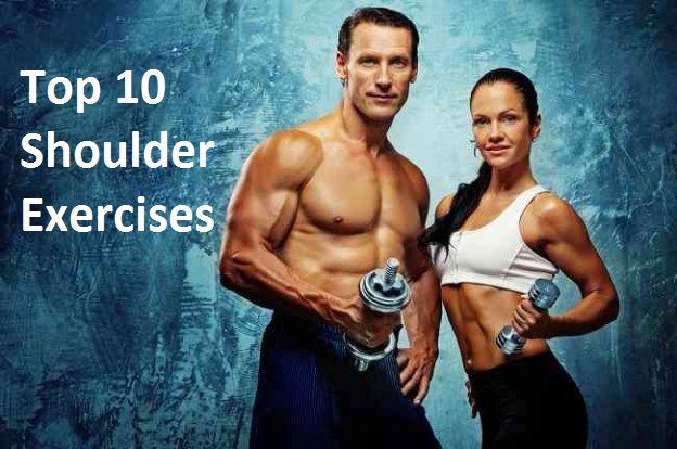 Top 10 Shoulder exercises