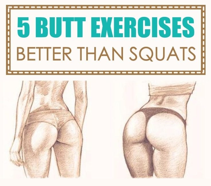 Butt Exercises Better Than Squats