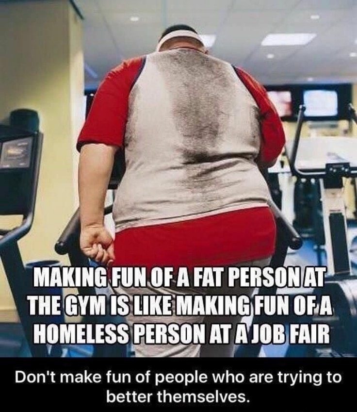 Making Fun Of A Fat Person At The Gym