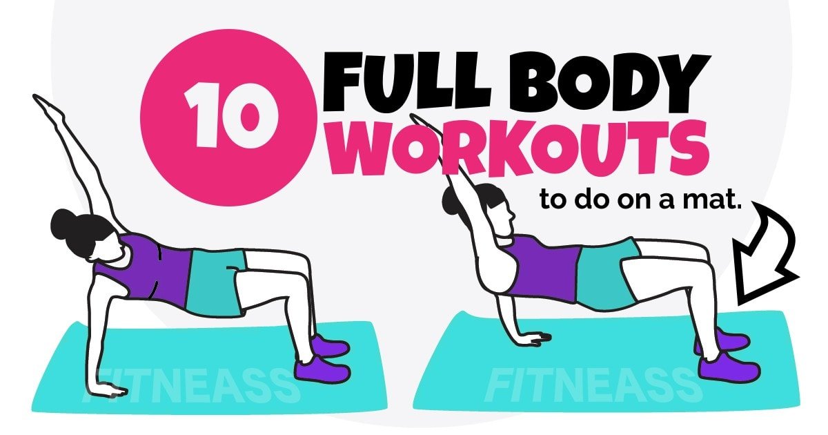 10 Full Body Workouts That You Can Do On Your Mat Fitneass