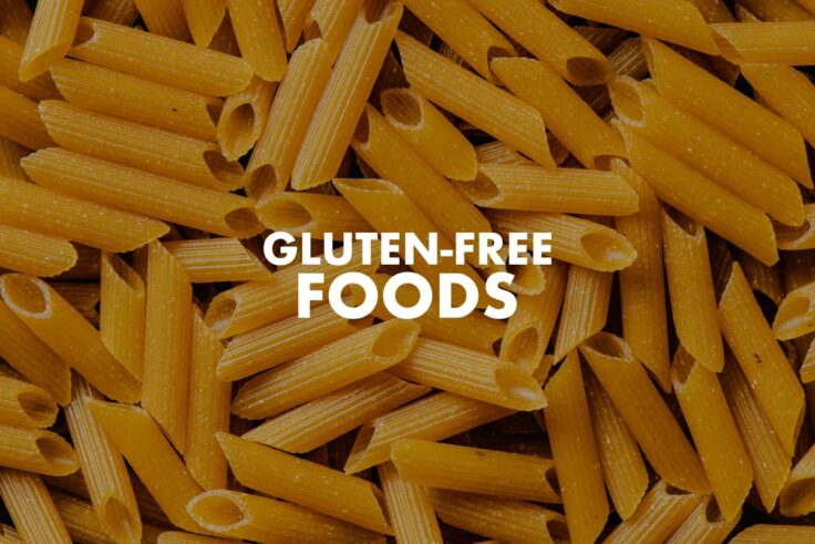 Gluten-Free Diet Foods List