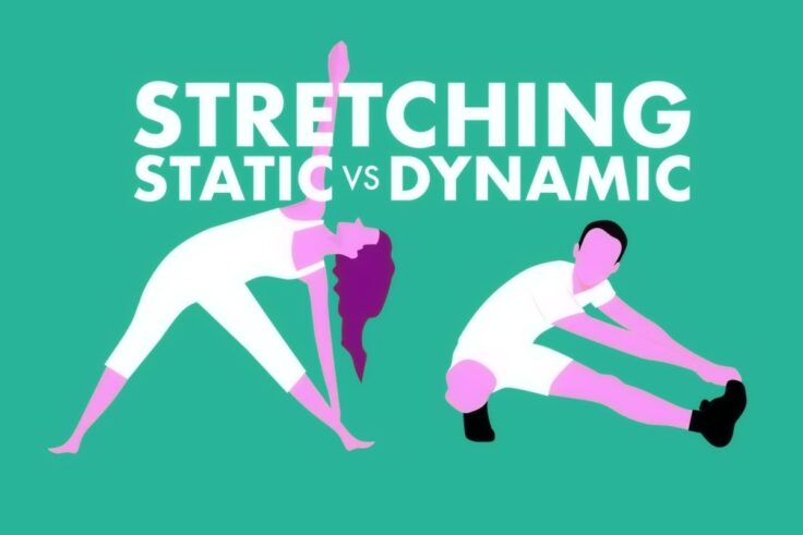 Pros And Cons Of Static Vs. Dynamic Stretching